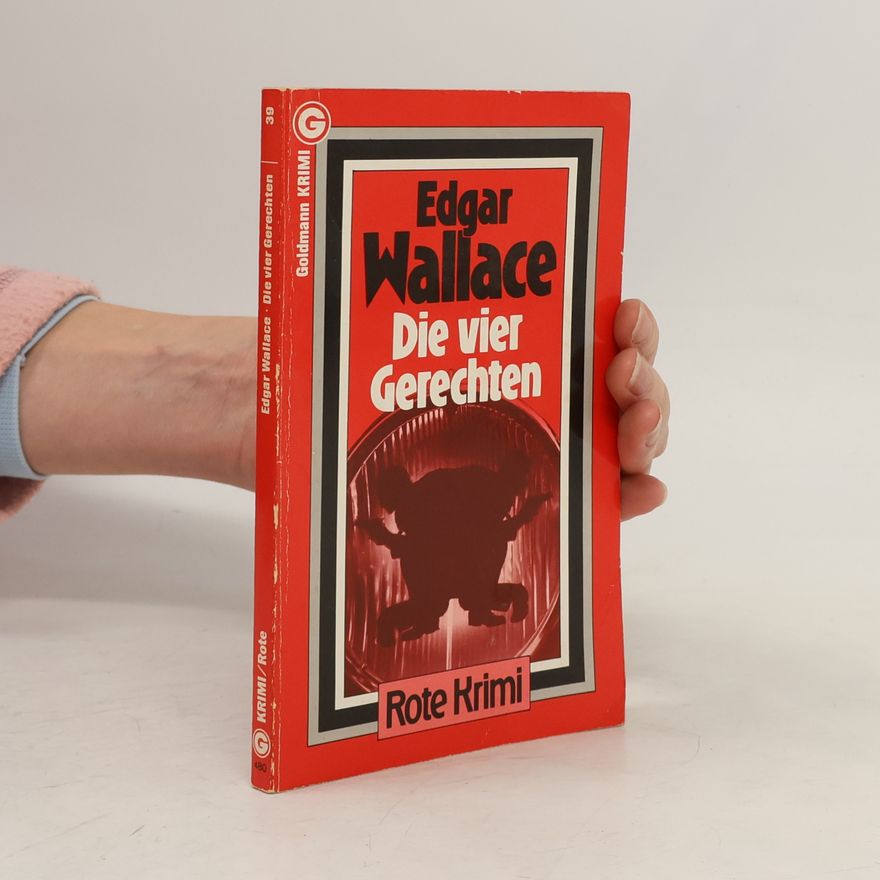 Edgar Wallace Die vier Gerechten
