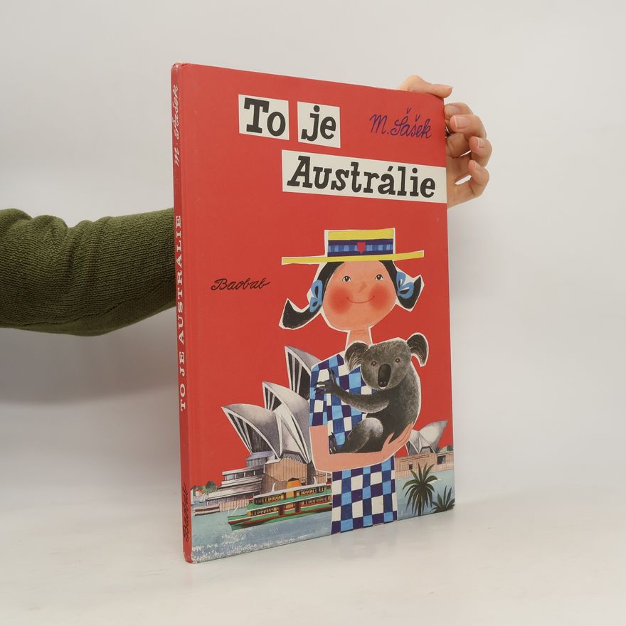 Miroslav Sasek To je Austrálie