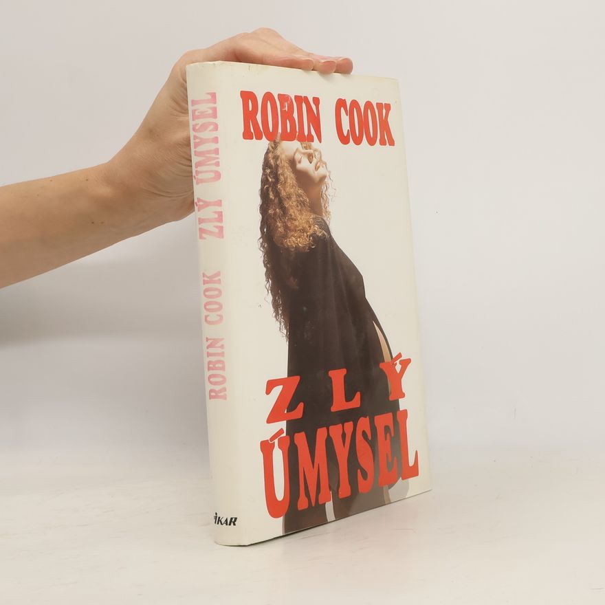 Robin Cook Zlý úmysel
