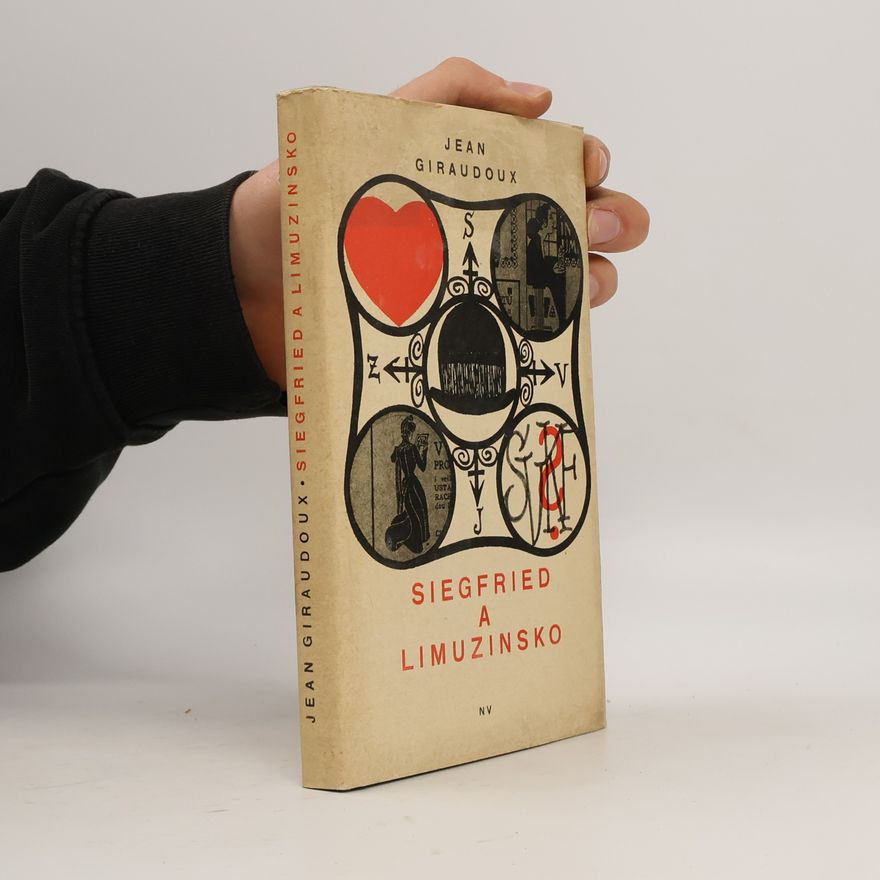 Jean Giraudoux Siegfried a Limuzinsko