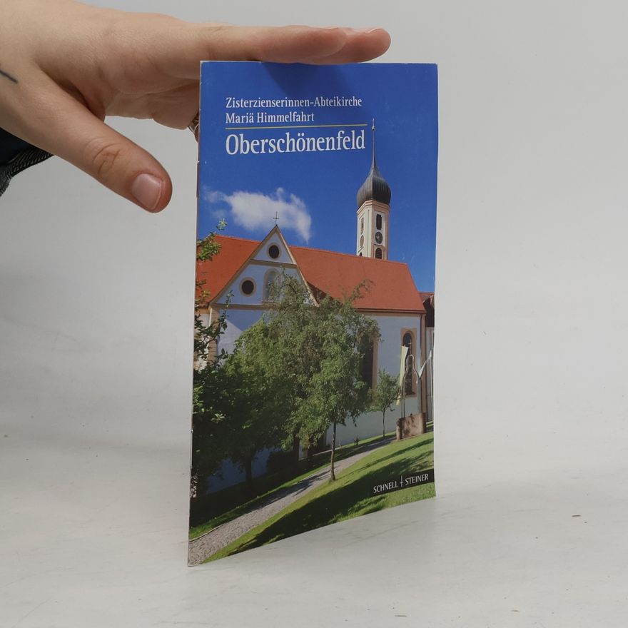 Maria Caecilia Kleine Kunstführer - 575: Oberschönenfeld