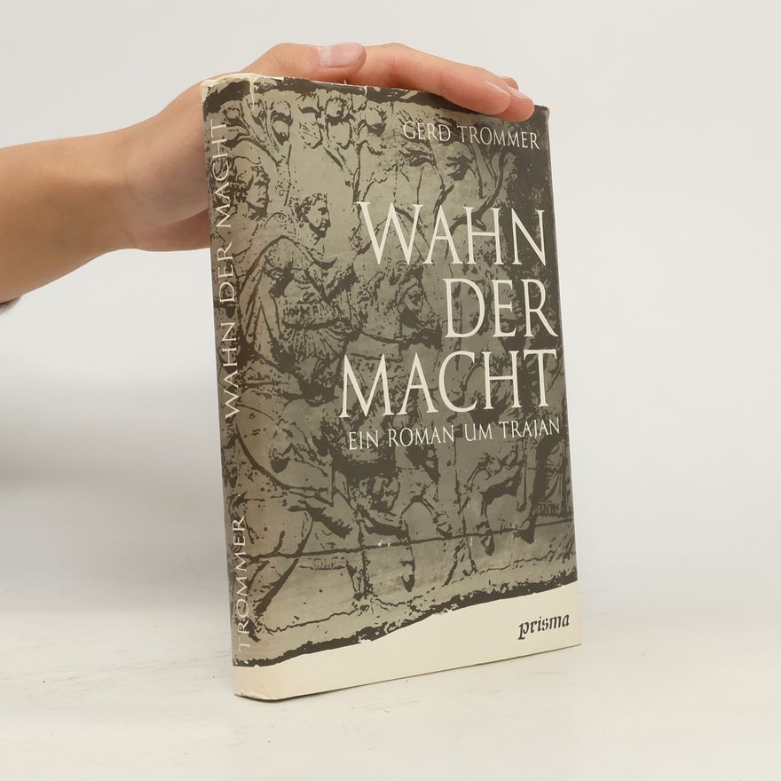 Gerd Trommer Wahn der Macht