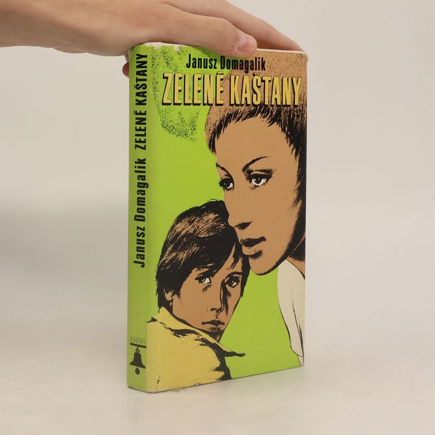 Janusz Domagalik Zelené kaštany