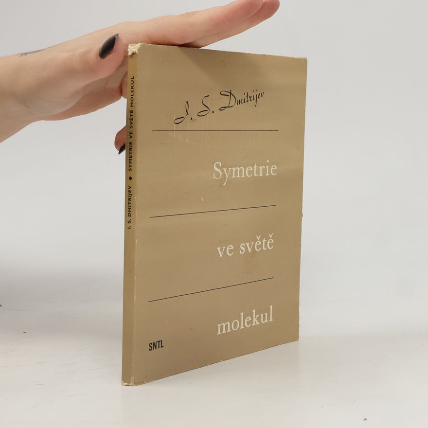 I. S. Dimitrijev Symetrie ve světě molekul