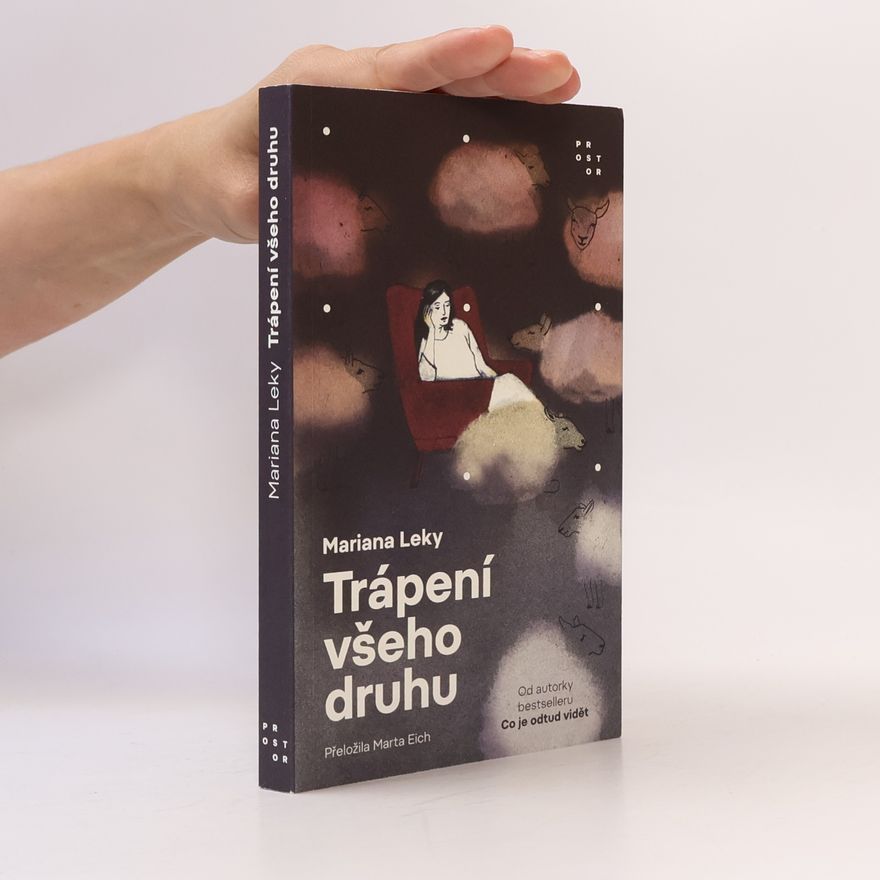 Mariana Leky Trápení všeho druhu