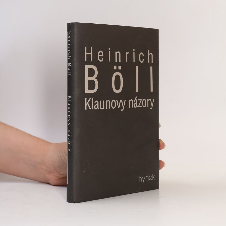 Heinrich Böll Klaunovy názory