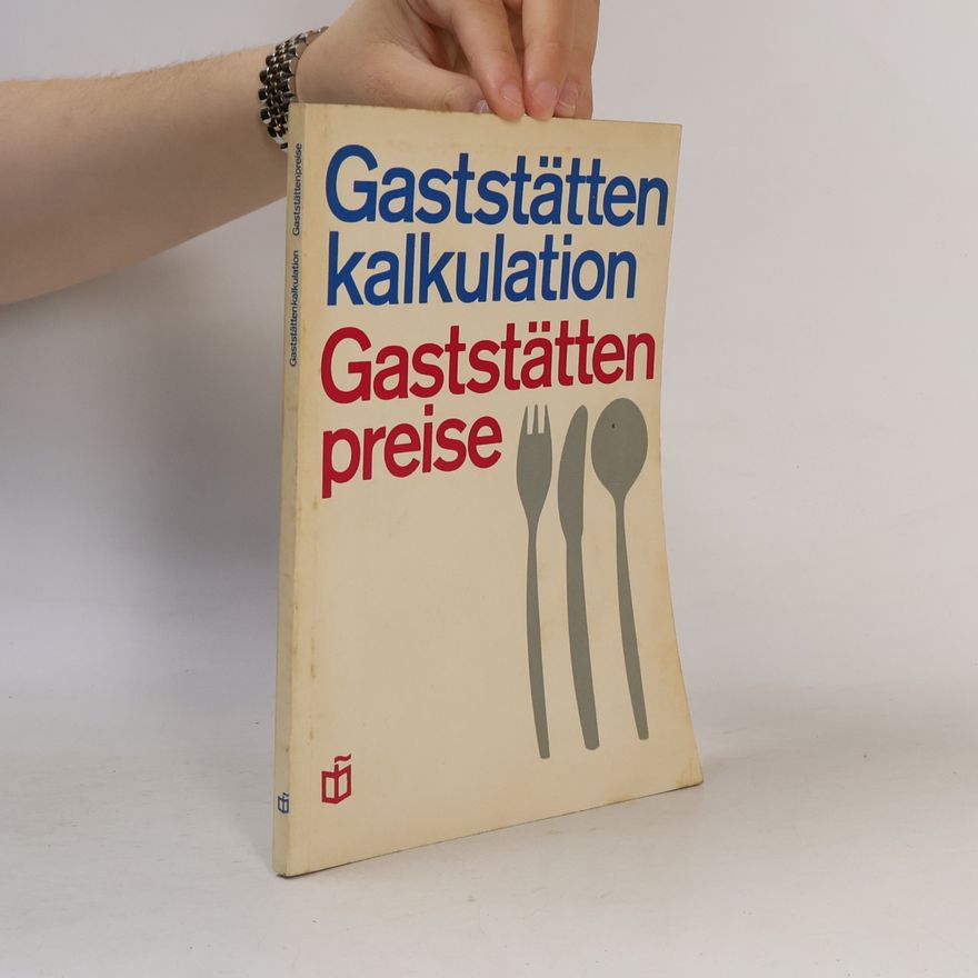 Heinz Tietz Gaststättenkalkulation Gaststättenpreise