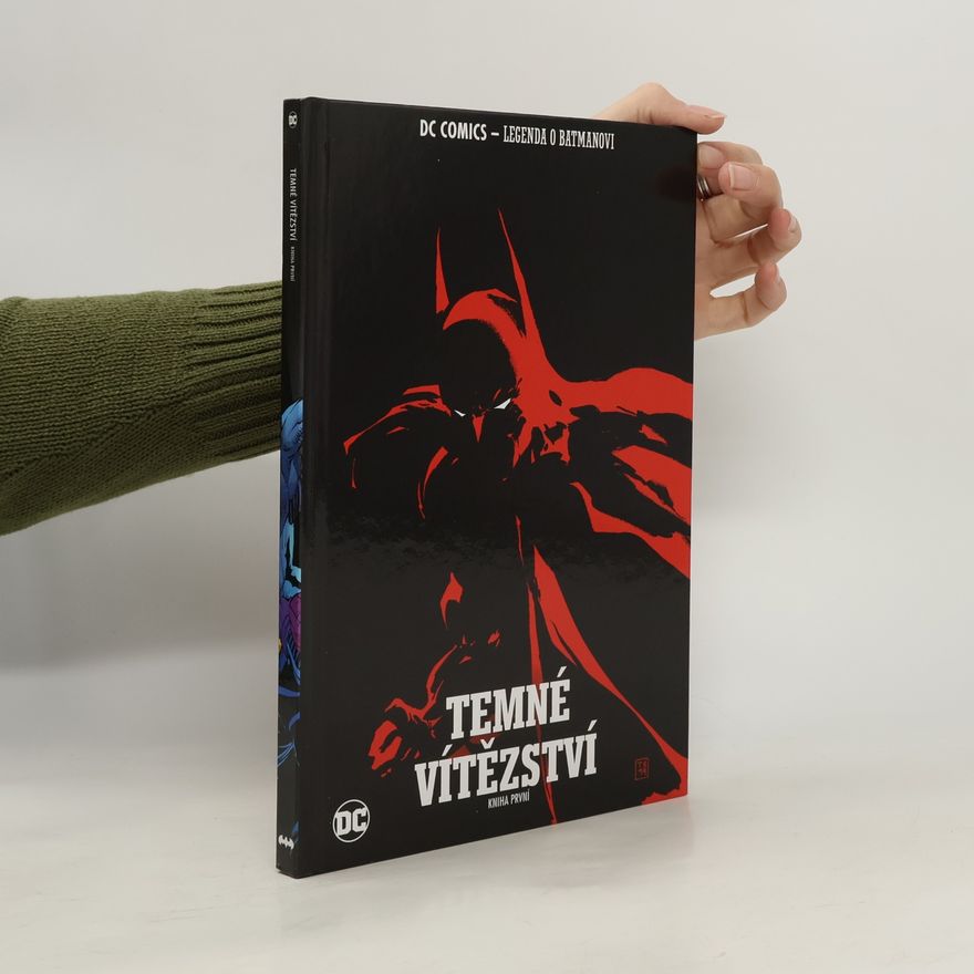 Tim Sale Jeph Loeb Batman: Temné vítězství. Kniha první