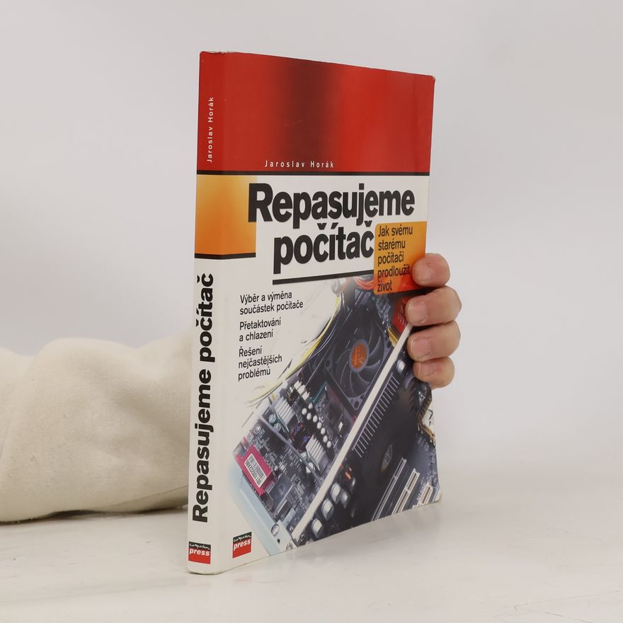 Jaroslav Horák Repasujeme počítač