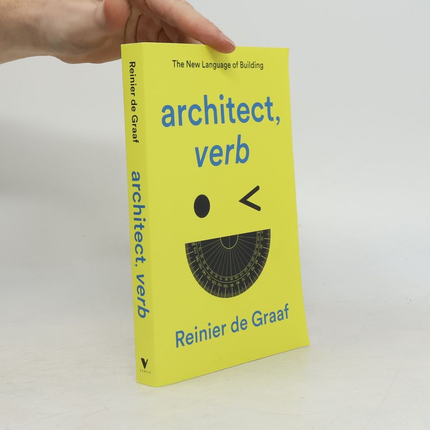 Reinier de Graaf architect, verb.