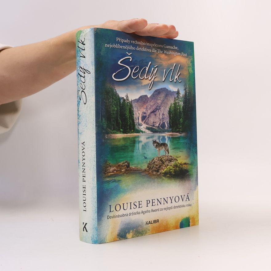 Louise Penny Šedý vlk