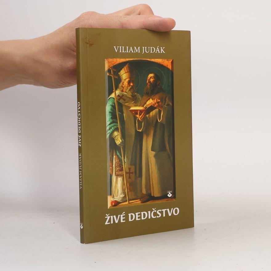 Viliam Judák Živé dedičstvo : úvahy k cyrilo-metodskému jubileu