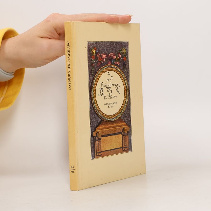 Walter Benjamin Das Grosse Nürnberg'sche ABC für Kinder