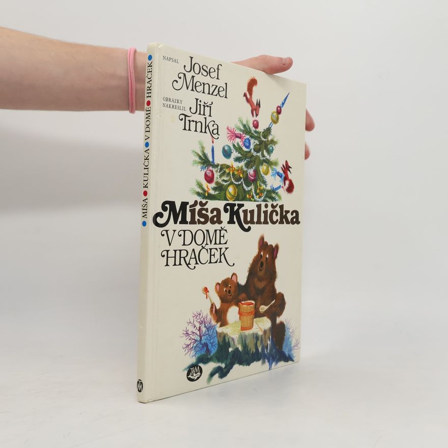 Josef Menzel Míša Kulička v domě hraček