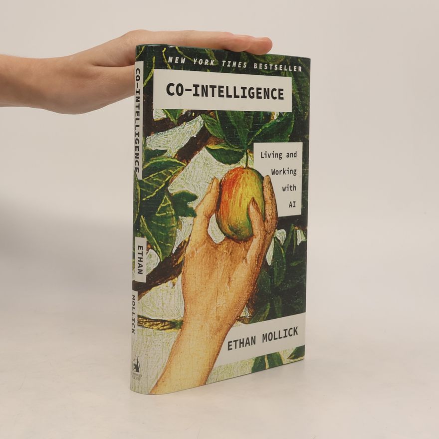 Ethan Mollick Co-Intelligence