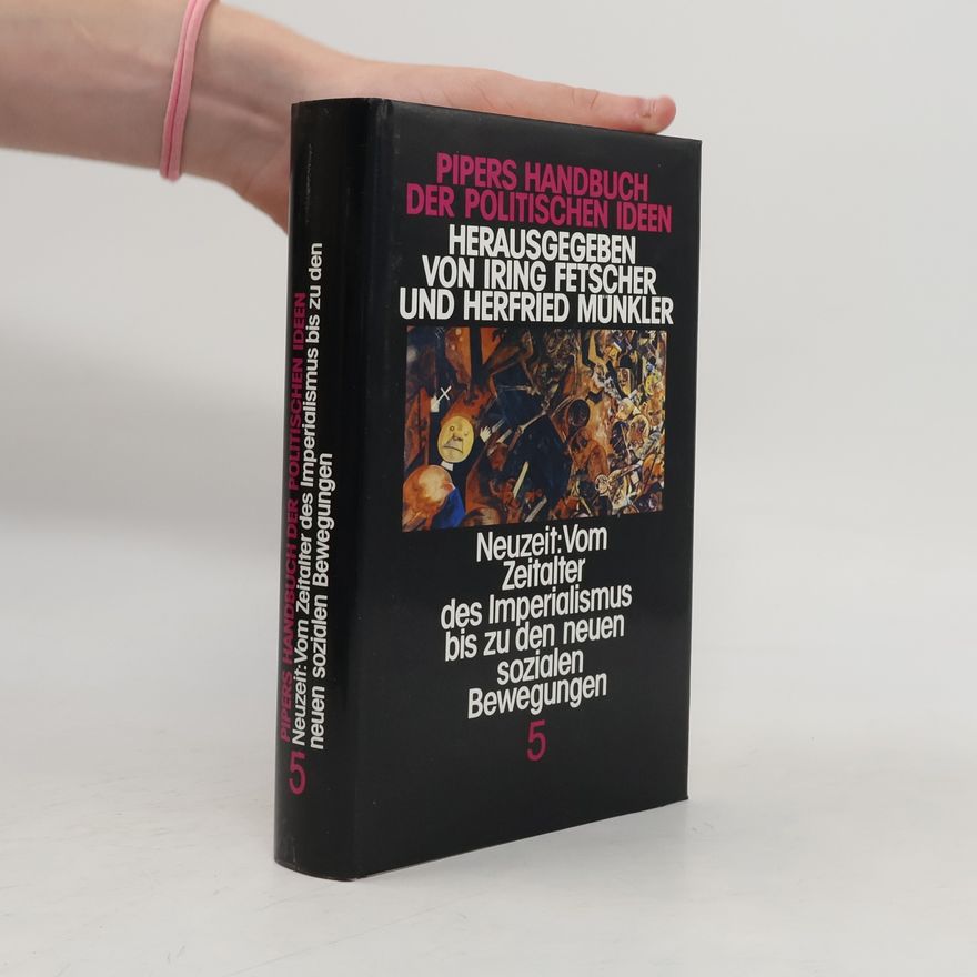 Autorenkollektiv Pipers Handbuch der politischen Ideen 5