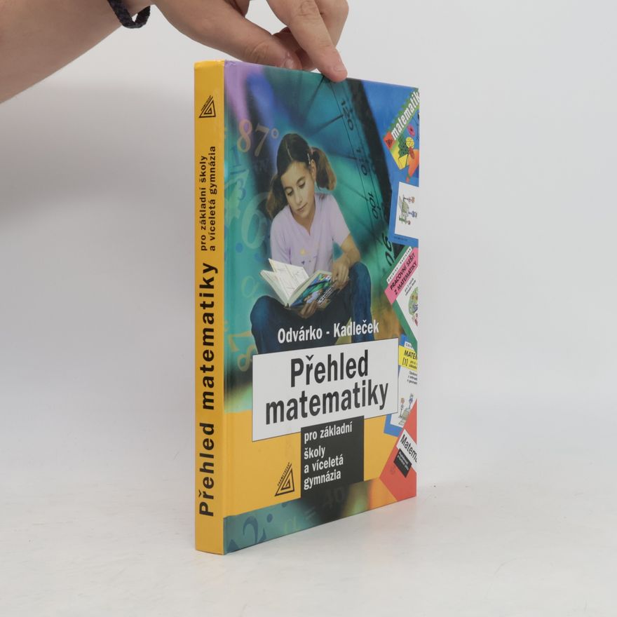 Jiří Kadleček Přehled matematiky pro základní školy a víceletá gymnázia