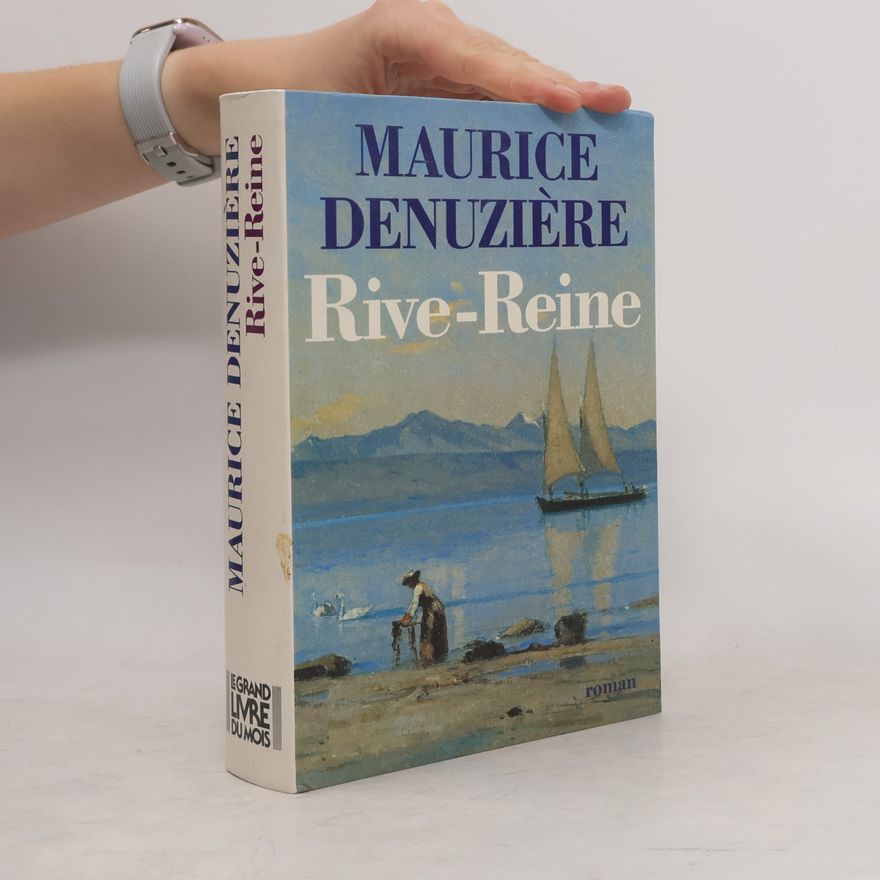 Maurice Denuzière Rive-Reine