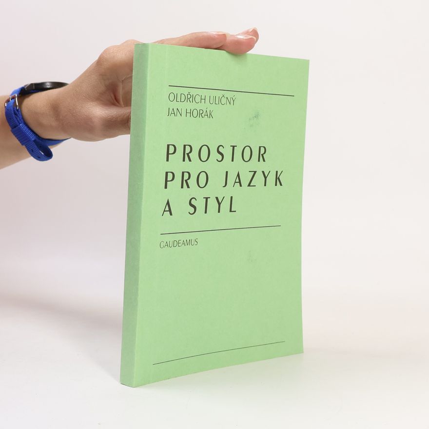Jan Horák Prostor pro jazyk a styl