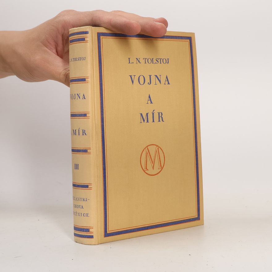 León Tolstói Vojna a mír III.