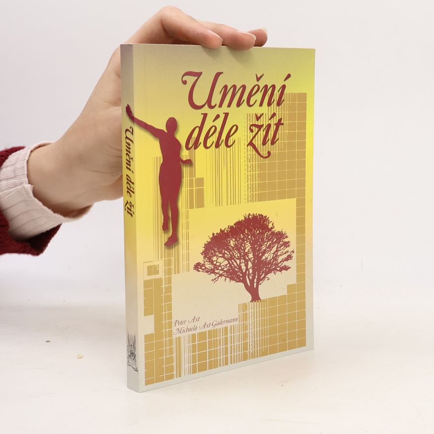 Michaela Axtová-Gadermannová Umění déle žít