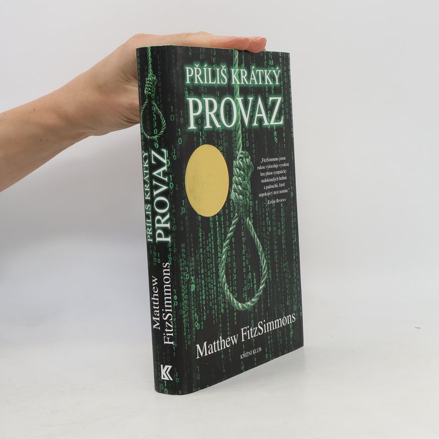 Matthew FitzSimmons Příliš krátký provaz