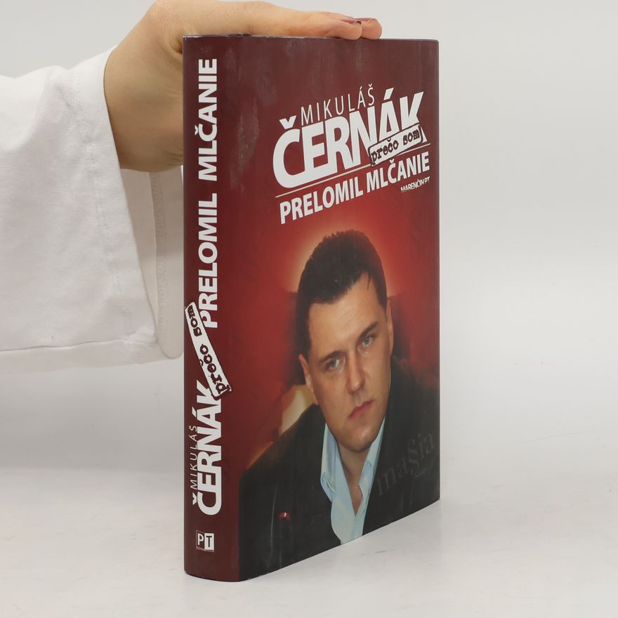 Mikuláš Černák Prečo som prelomil mlčanie