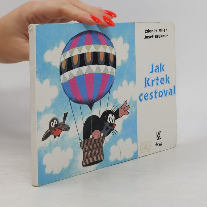 Zdeněk Miler Jak Krtek cestoval