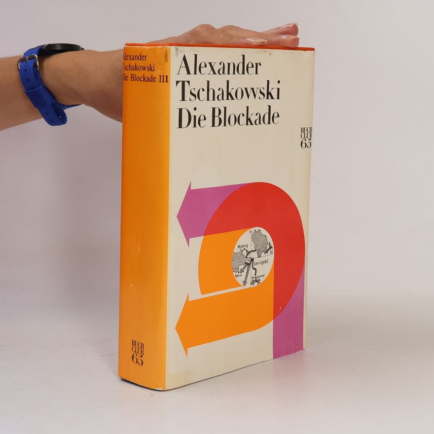 Alexander Tschaikowski  Die Blockade III