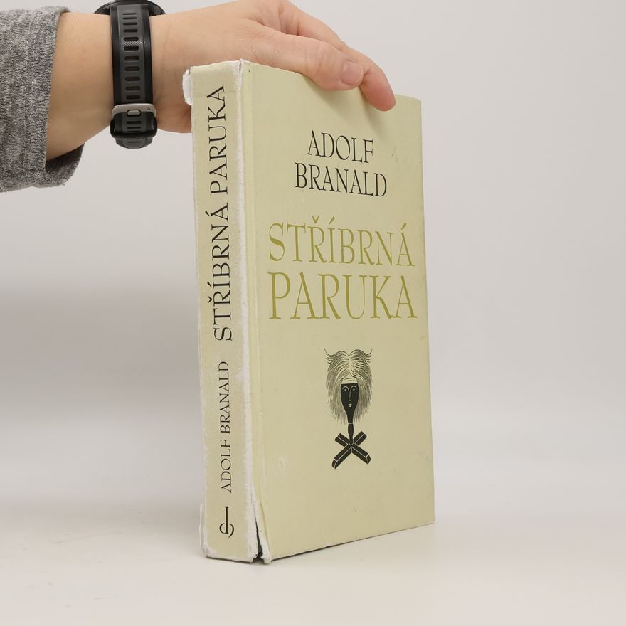 Adolf Branald Stříbrná paruka