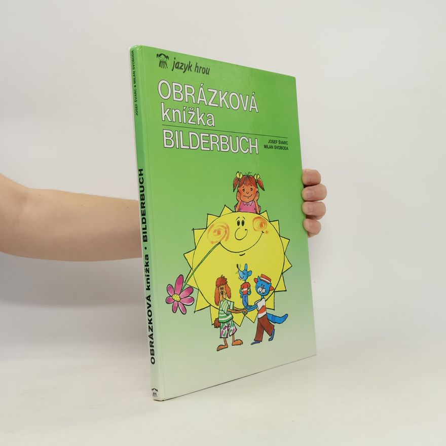 Josef Švarc Obrázková knížka. Bilderbuch