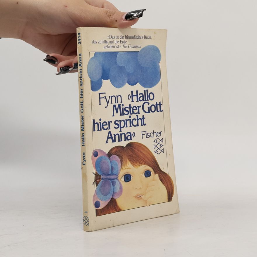 Fynn Hallo, Mister Gott, hier spricht Anna