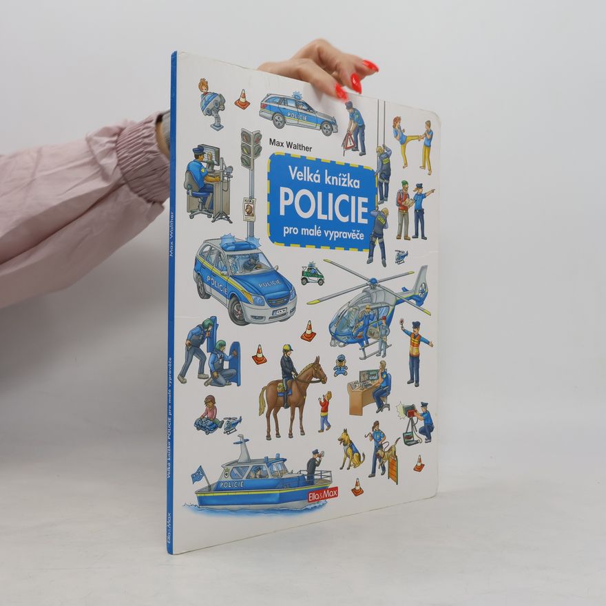 Max Walther Velká knížka policie pro malé vypravěče