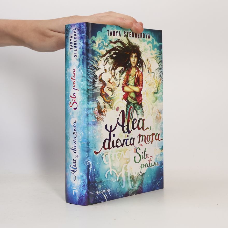 Tanya Stewner Alea, dievča mora 4 – Sila prílivu