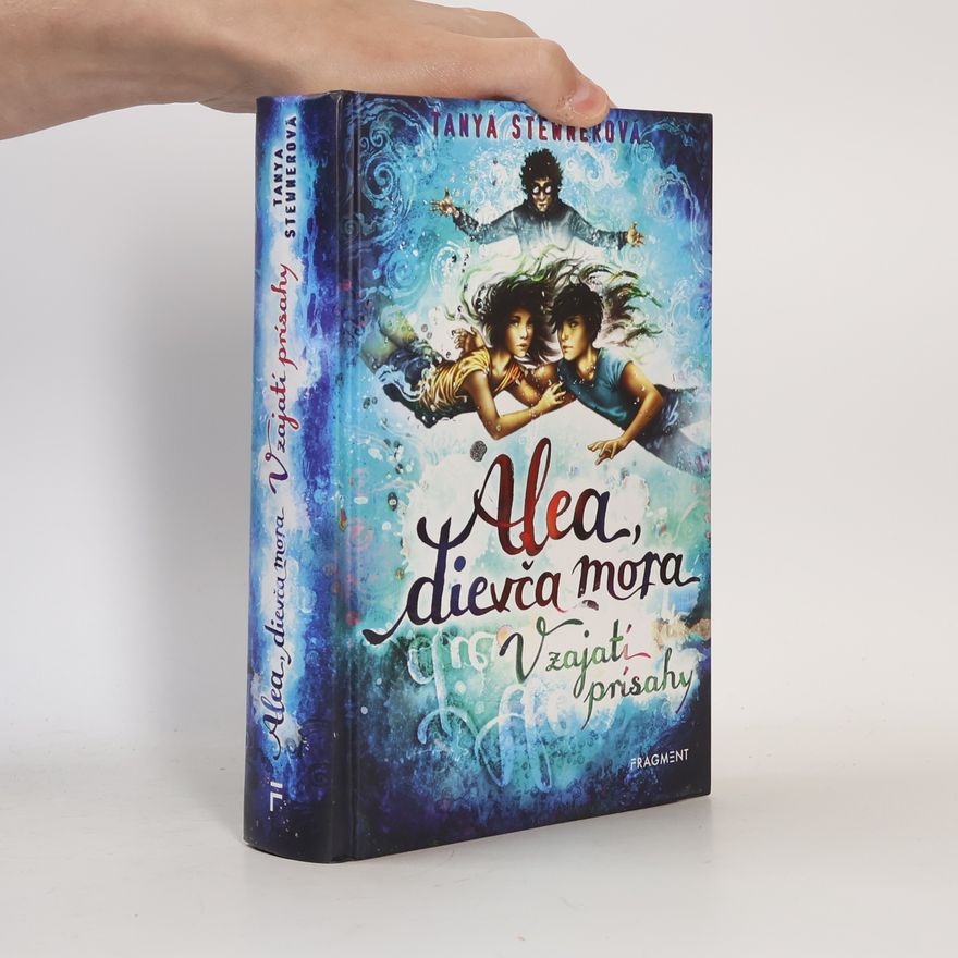 Tanya Stewner Alea, dievča mora 7: V zajatí prísahy
