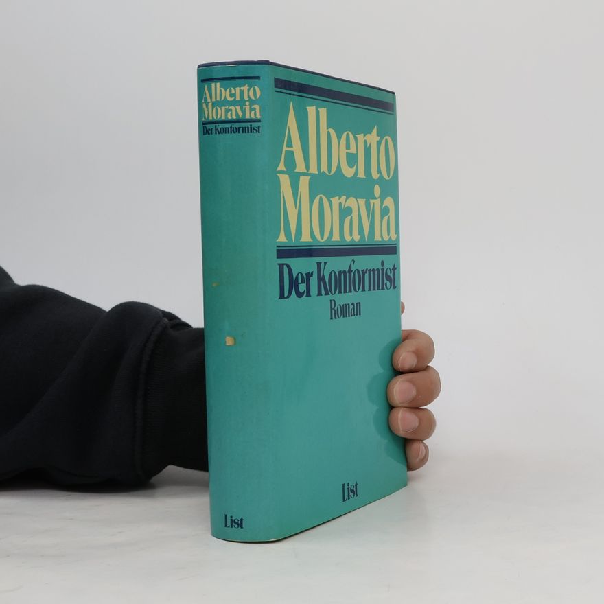 Alberto Moravia Der Konformist