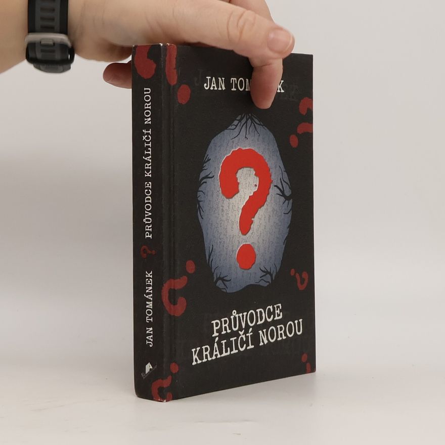 Jan Tománek Průvodce králičí norou