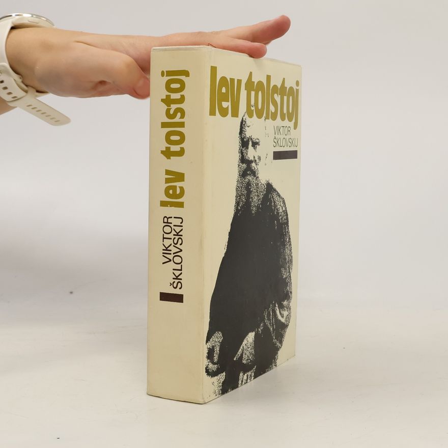 Wiktor Borissowitsch Schklowski Lev Tolstoj