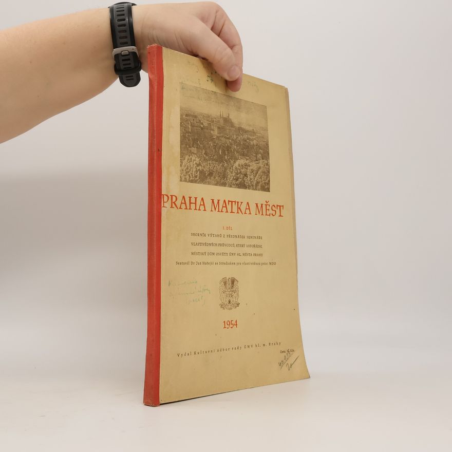 Jan Hořejší Praha matka měst I. díl