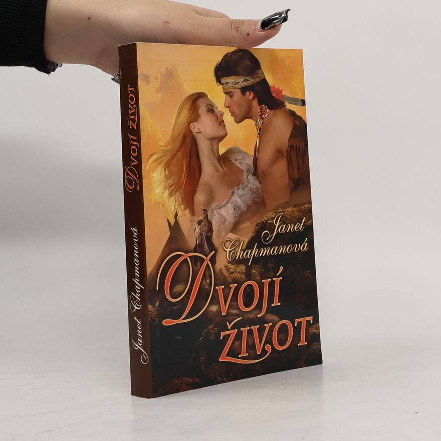 Janet Chapman Dvojí život
