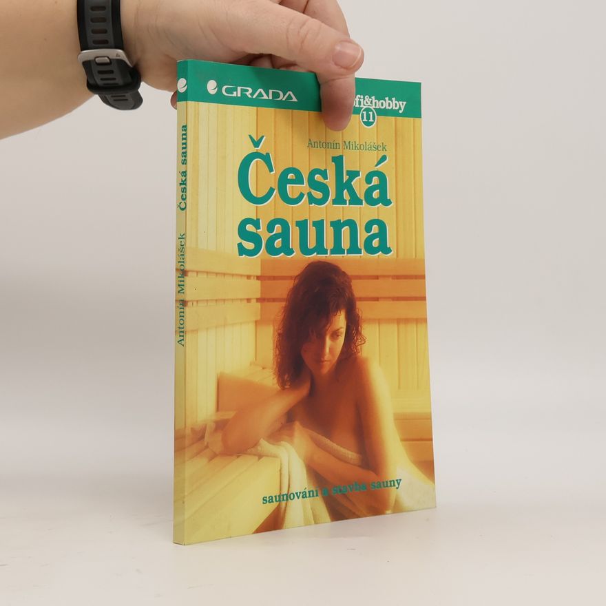Antonín Mikolášek Česká sauna