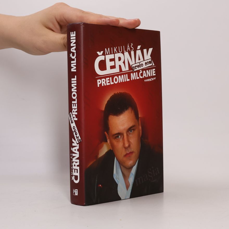 Mikuláš Černák Prečo som prelomil mlčanie