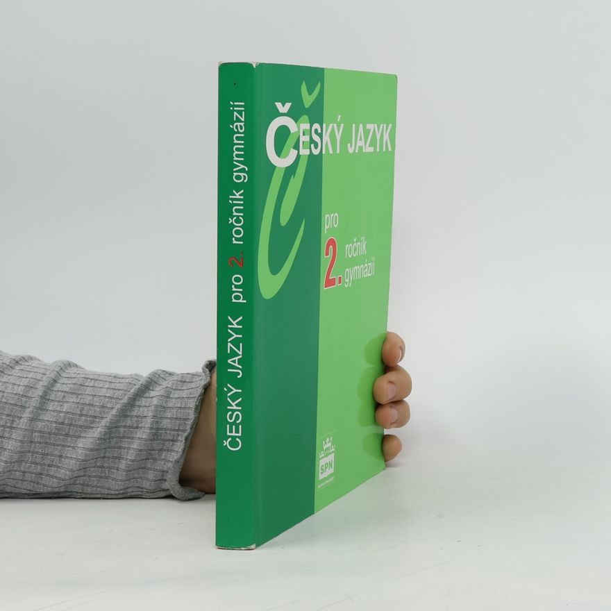 Jiří Kostečka Český jazyk pro 2. ročník gymnázií