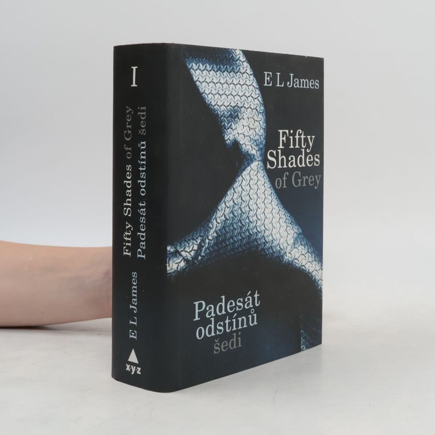 E. L. James Padesát odstínů šedi I.