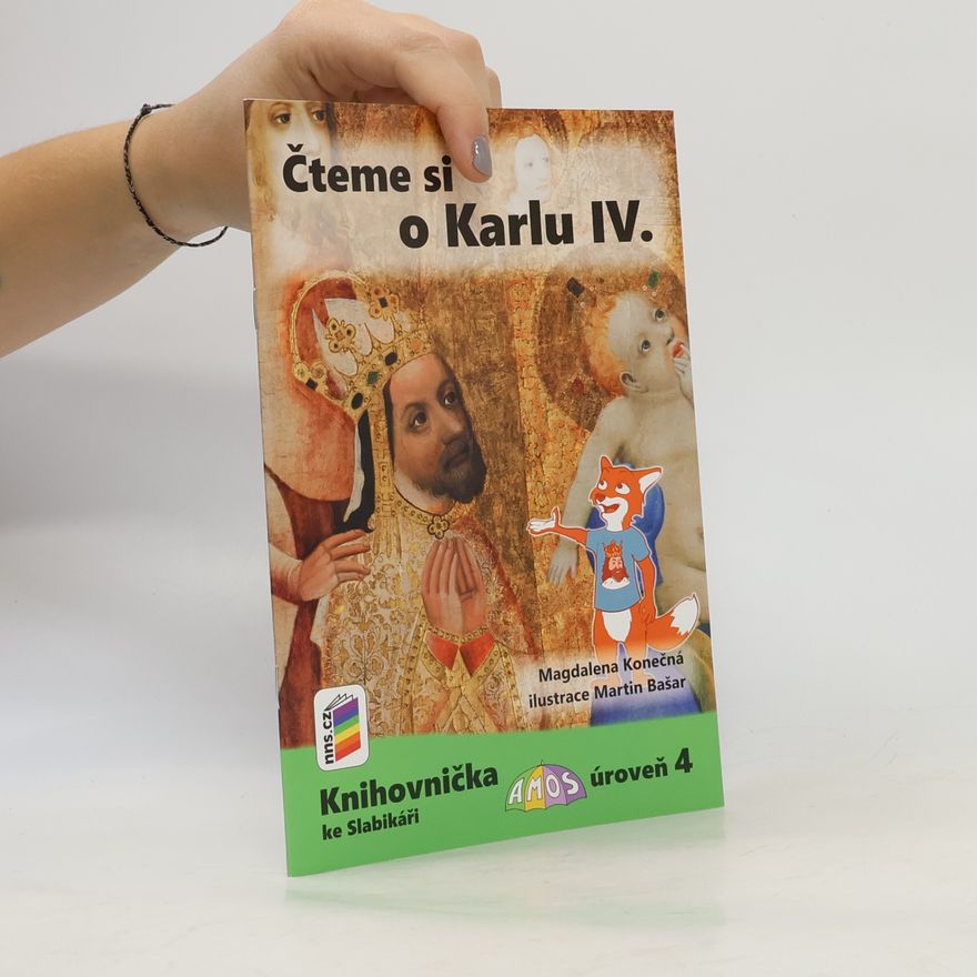 Various authors Čteme si o Karlu IV. (Knihovnička ke Slabikáři AMOS)