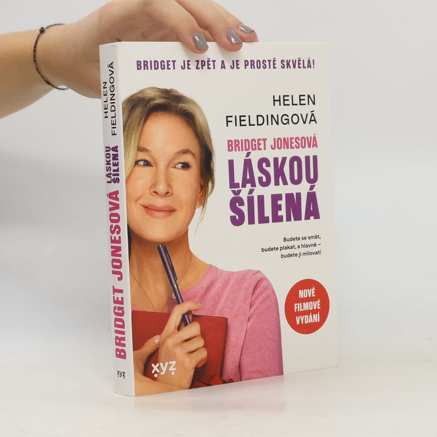 Helen Fielding Bridget Jonesová: Láskou šílená