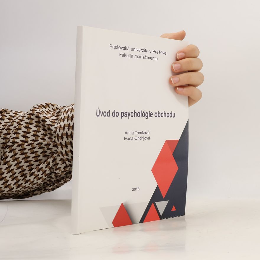 Ivana Ondrijová Úvod do psychologie obchodu