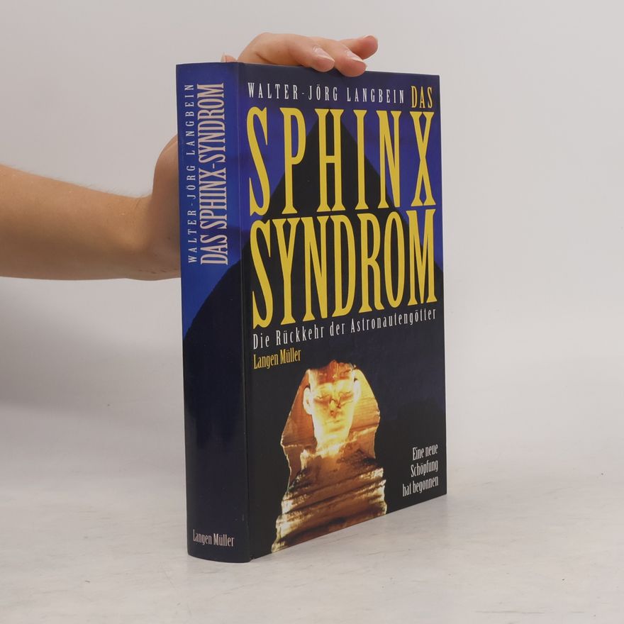 Walter-Jörg Langbein Das Sphinx-Syndrom