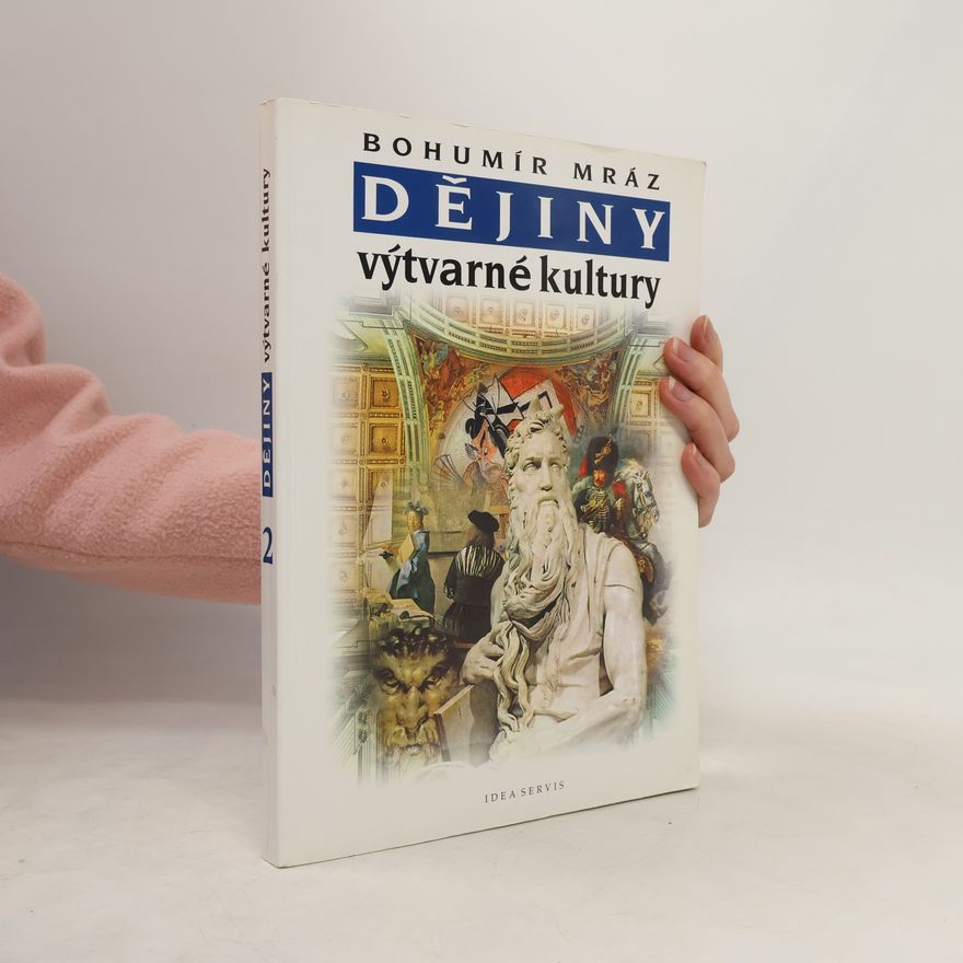 Bohumír Mráz Dějiny výtvarné kultury 2