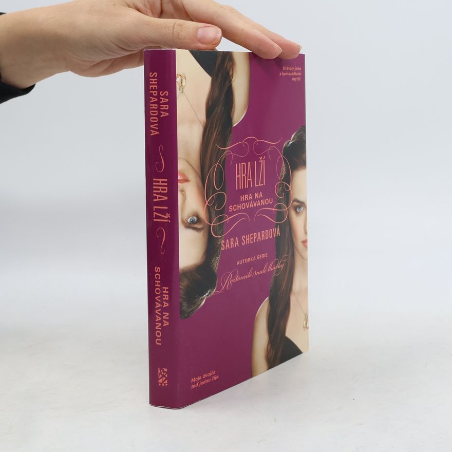 Sara Shepard Hra lží. Hra na schovávanou